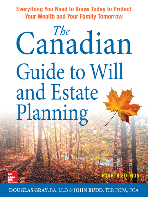 Title details for The Canadian Guide to Will and Estate Planning by Douglas Gray - Available